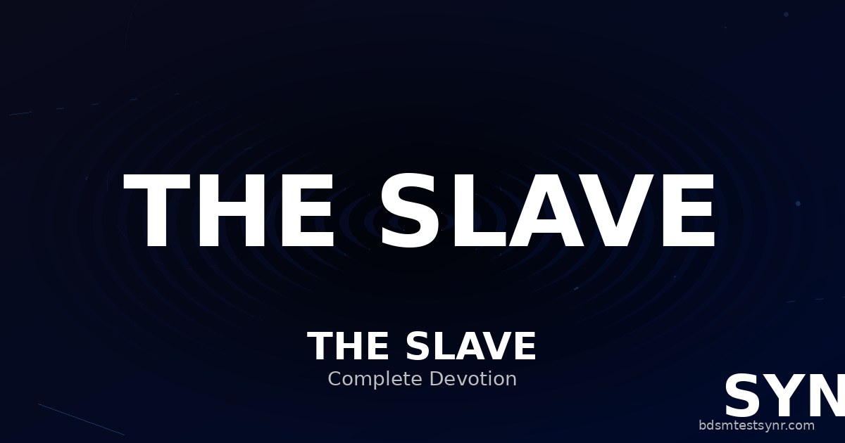 L'archétype esclave en BDSM : abandon identitaire, choisi et permanent — SYNR